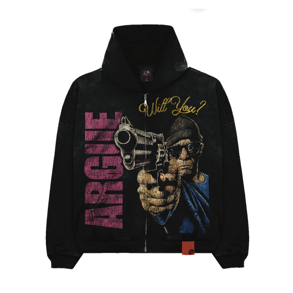 “WILL YOU?” ZIP UP